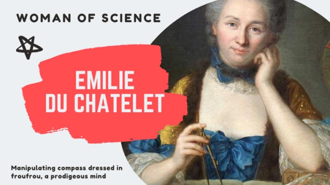 Who was Emilie Duchatelet ?